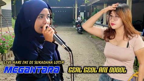 Megantara Live Hari Ini Di Desa Sukadana Lombok Timur Youtube