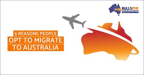 5 Reasons People Opt To Migrate To Australia Bullseye Consultants