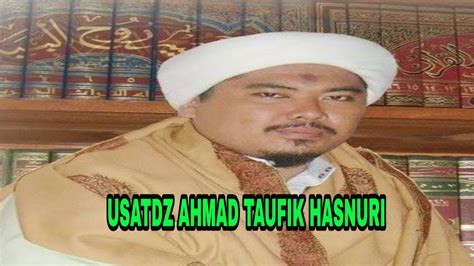 Ceramah Lucu Ustadz Taufik Hasnuri Wong Gilo Milih Youtube