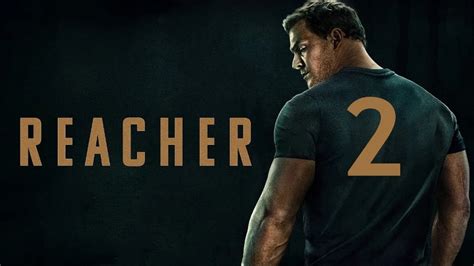 reacher season 2 release date trailer episodes plot