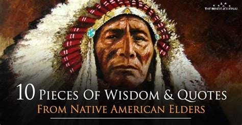 15 Native American Quotes And Sayings On Wisdom Love And Respect