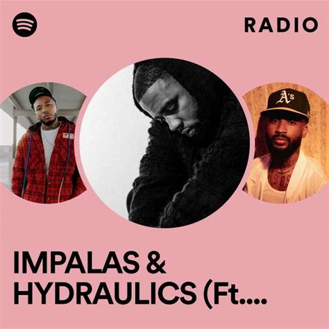 Impalas And Hydraulics Ft The Game Radio Playlist By Spotify Spotify