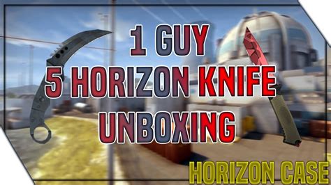 1 Guy 5 Horizon Knives Unboxings Horizon Case Youtube