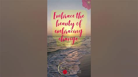 Embrace The Beauty Of Embracing Change Youtube