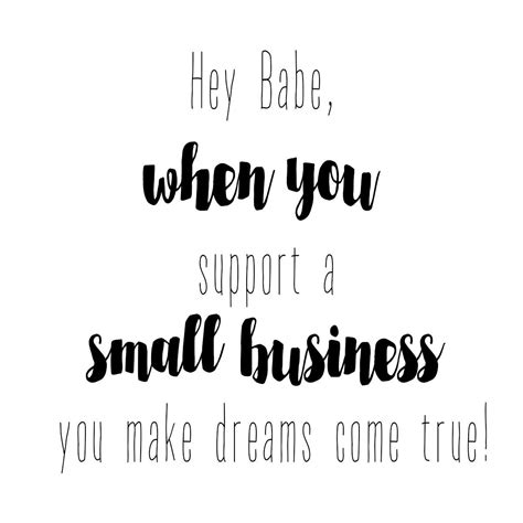 Support Small Business Quote | Small business quotes, Support small business quotes, Business quotes