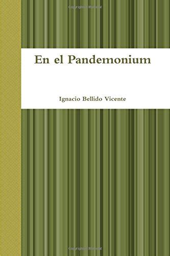 La descarga del libro ya empezó! Achprocuntrich: En El Pandemonium libro Ignacio Bellido ...