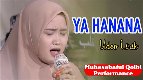 Sholawat Ya Hanana Video Lirik Muhasabatul Qolbi Performance Youtube