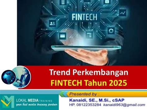 Trend Perkembangan Fintech Tahun 2025 Materi Training Financial Tec