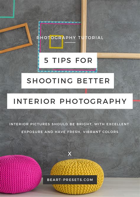 5 Simple Tips For Shooting Better Interior Photography
