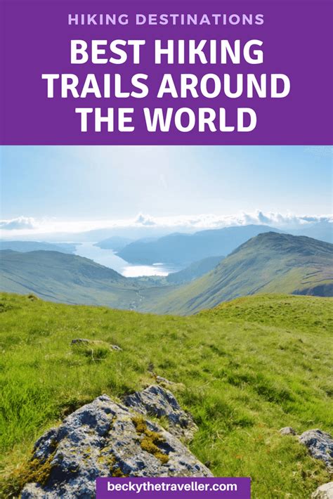 Best Hiking Trails In The World 21 Top Places You Will