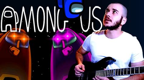 Among Us Main Theme Guitar Cover Youtube