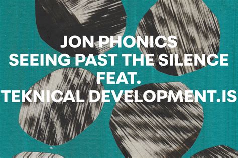 Day 12 Jon Phonics Seeing Past The Silence Feat Teknical