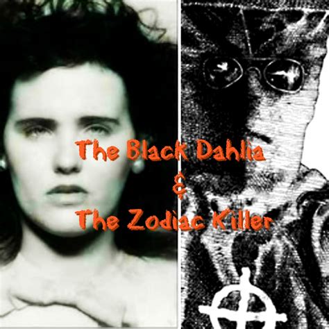 Episode 12 The Black Dahlia And The Zodiac Killer