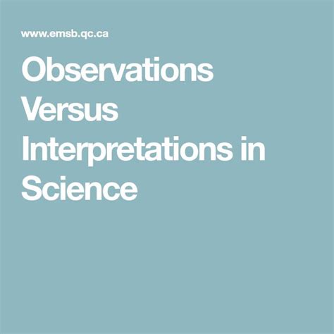 Observations Versus Interpretations In Science