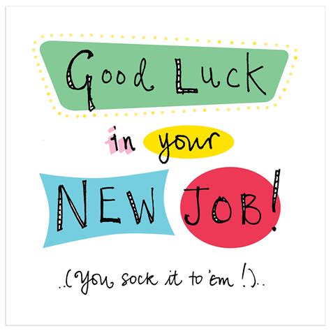 27 Very Best Good Luck For You Job Wishes Pictures In 2022 New Job