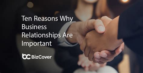 10 Reasons Relationships Are The Key To Business Growth Bizcover