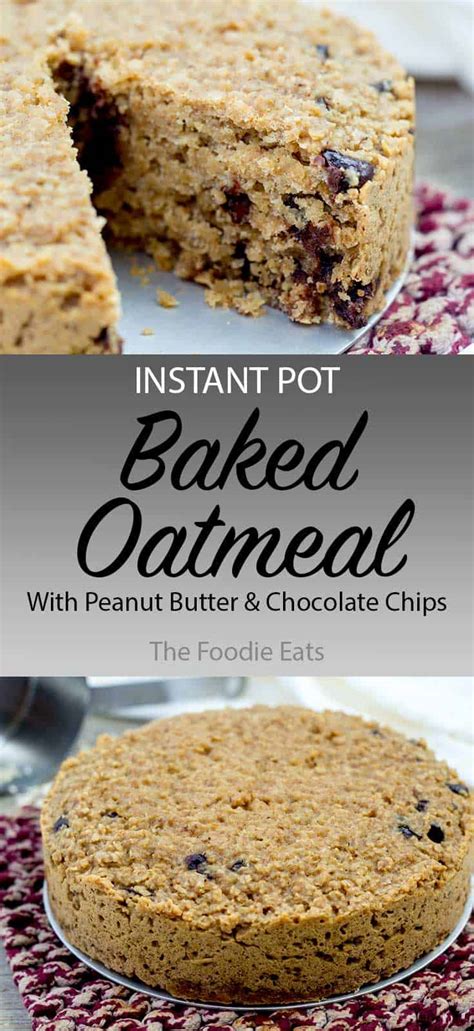 But bear in mind that your instant pot will need some time to build up and release the pressure. Instant Pot Baked Oatmeal with Peanut Butter and Chocolate ...