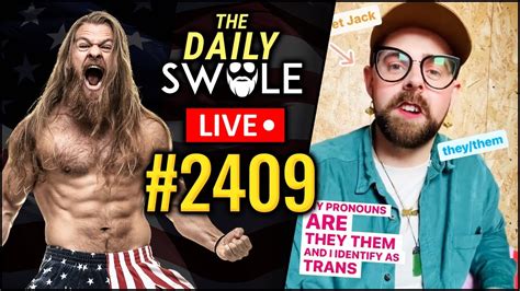 Dude Looks Like A Lady Daily Swole Podcast 2409 Youtube