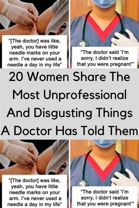20 Women Share The Most Unprofessional And Disgusting Things A Doctor Has Told Them Doctor