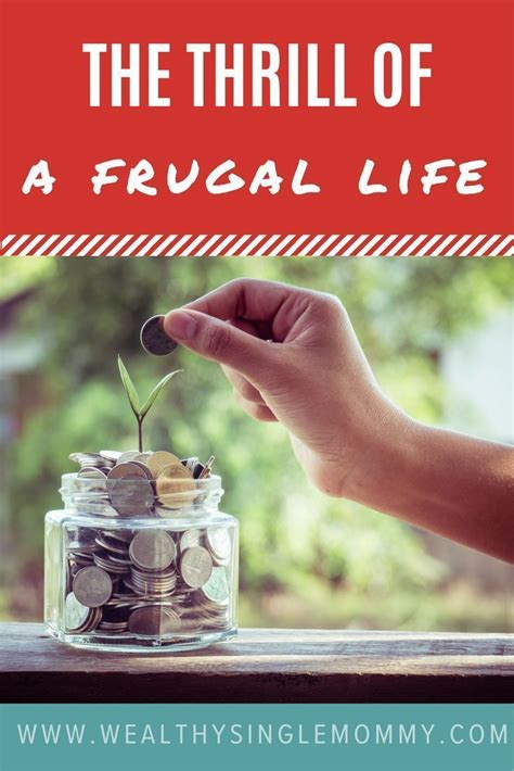 The Thrill Of Frugal Living Frugal Frugal Tips Frugal Living