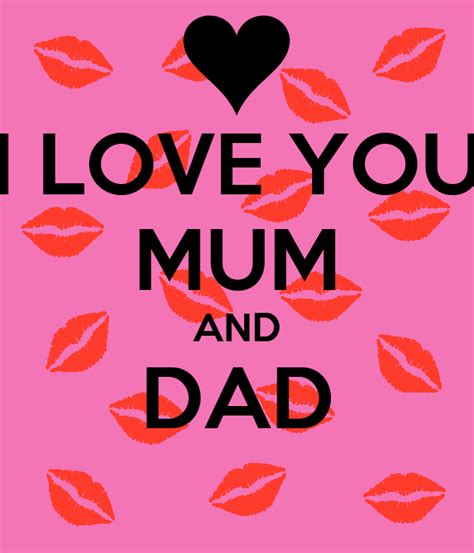 I Love You Mum And Dad Poster Fransii Keep Calm O Matic