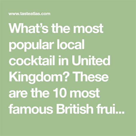 10 Most Popular British Cocktails Popular Cocktails Cocktails Most Popular Cocktails