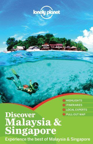 Lonely Planet Discover Malaysia And Singapore Travel Guide Lonely