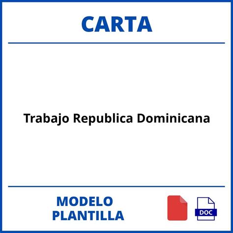 Modelo De Carta De Trabajo Republica Dominicana