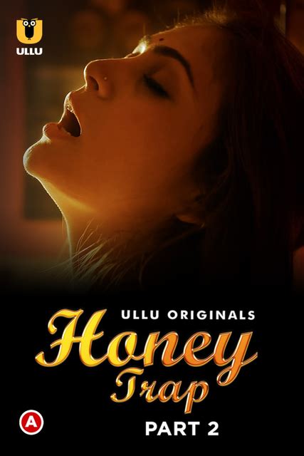 honey trap part 2 2022 s01 hindi ullu originals hot web series 720p watch online