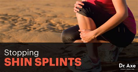 How To Get Rid Of Shin Splints Fast Dr Axe Shin Splints Shin