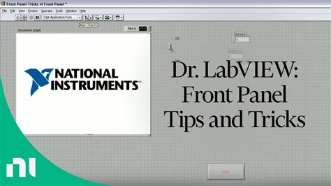 Dr Labview Front Panel Tips And Tricks Youtube