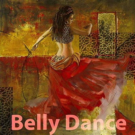 Arabian Belly Dance By Arabian Belly Dance On Amazon Music Unlimited