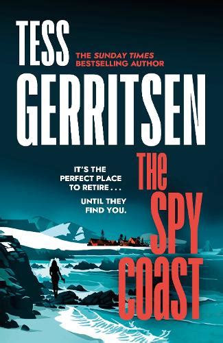 The Spy Coast By Tess Gerritsen Waterstones