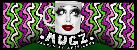 Mugz A Drag Show Tickets Timbre Room Seattle Wa Fri Jan 25 2019 At 7pm Stranger Tickets