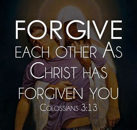 Forgive Because You Have Been Forgiven Christian Quotes Redeeming