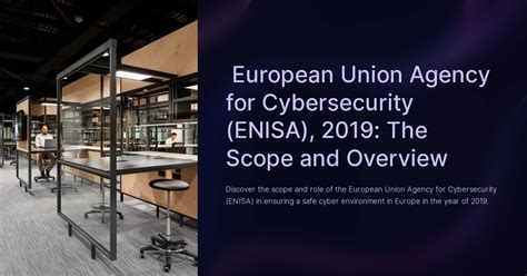 European Union Agency For Cybersecurity Enisa 2019 The Scope And