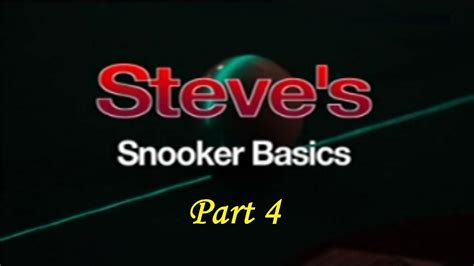 Steve S Snooker Basics Part Youtube