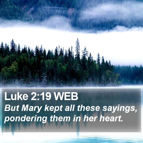 Luke 219 Web But Mary Kept All These Sayings Pondering Them