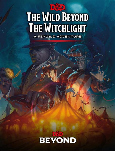Dandd 5e Goes Wild Beyond The Witchlight Review There Will Be Games
