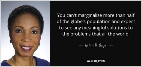 Top 15 Quotes By Helene D Gayle A Z Quotes