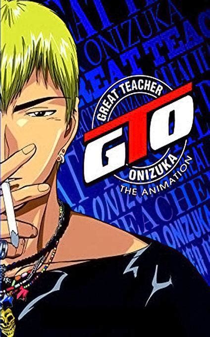 GTO Great Teacher Onizuka Serie De TV 1999 FilmAffinity