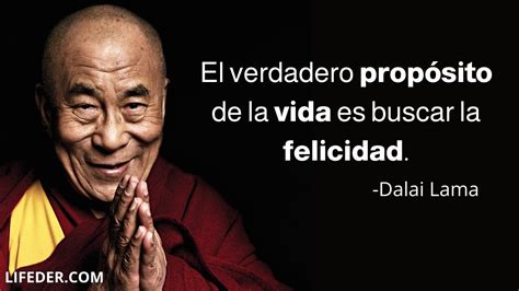 100 Frases Del Dalai Lama Sobre La Felicidad Amor Y Vida