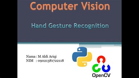 We emphasize that computer vision encompasses a wide variety of different tasks, and that despite the recent successes of deep learning we are still a long way from realizing the goal core to many of these applications are visual recognition tasks such as image classification, localization and detection. Tugas Computer Vision - Hand Gesture Recognition - YouTube