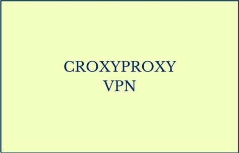 vpn online croxyproxy