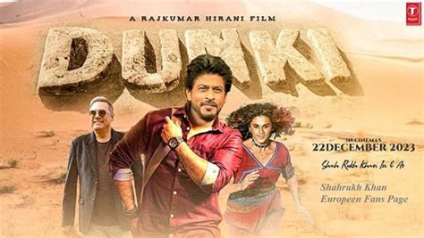 Dunki 2023 Shahrukh Khan Taapsee Panu And Et Boman Irani