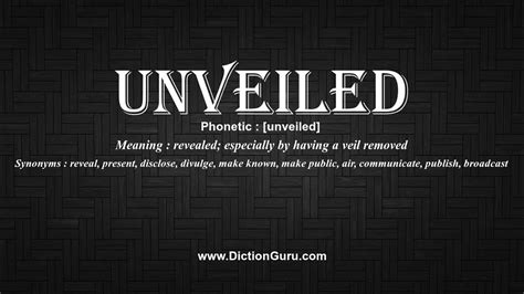 How to Pronounce unveiled with Meaning, Phonetic, Synonyms and Sentence ...