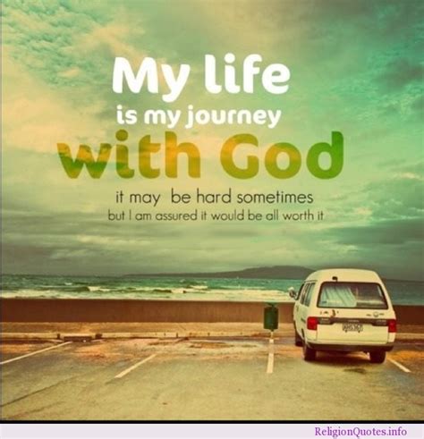 Christian Quotes About Lifes Journey Quotesgram