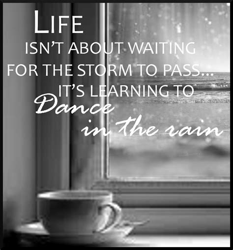 Quotes About Rainy 140 Quotes