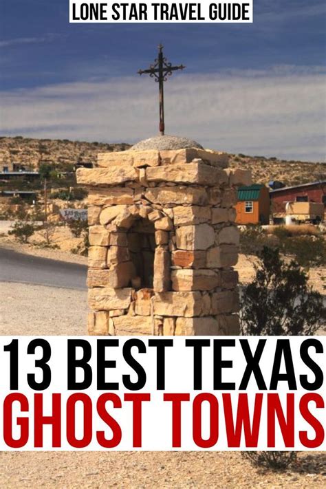 13 Best Texas Ghost Towns To Visit Map To Find Them Texas Towns