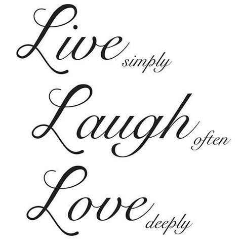 Let them be cold and hungry, let them run, love and sing: Live Laugh Love Wall Quote- Window Film World